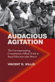 Audacious Agitation (eBook, ePUB)
