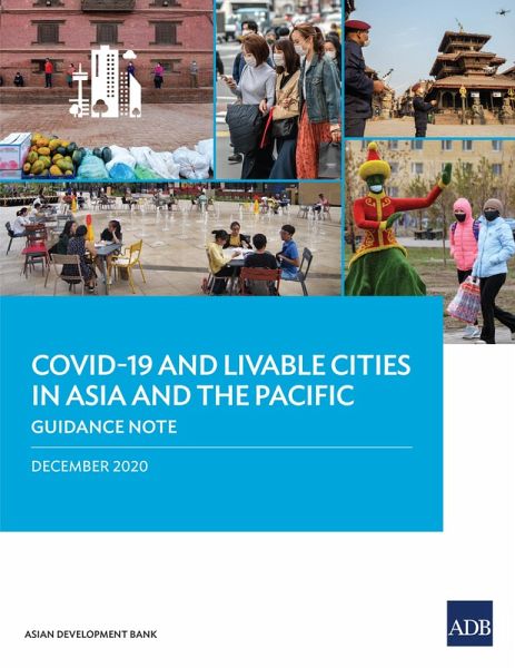 COVID-19 and Livable Cities in Asia and the Pacific (eBook, ePUB) COVID-19 and Livable Cities in Asia and the Pacific (eBook, ePUB)
