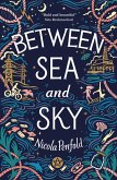 Between Sea and Sky (eBook, ePUB)