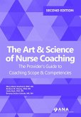 The Art and Science of Nurse Coaching, 2nd Edition (eBook, ePUB)