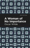A Woman of No Importance (eBook, ePUB)
