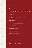 A Constitution for the Living (eBook, ePUB)