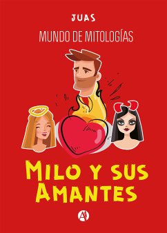 Milo y sus Amantes (eBook, ePUB) - Avigo, Juan Manuel