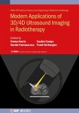 Modern Applications of 3D/4D Ultrasound Imaging in Radiotherapy (eBook, ePUB)