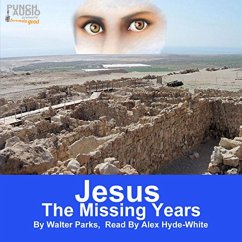 Jesus: The Missing Years (MP3-Download) - Parks, Walter