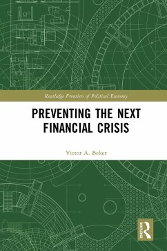 Preventing the Next Financial Crisis (eBook, PDF) - Beker, Victor A.