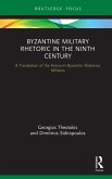 Byzantine Military Rhetoric in the Ninth Century (eBook, ePUB)