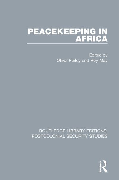 Peacekeeping in Africa (eBook, ePUB) Peacekeeping in Africa (eBook, ePUB)