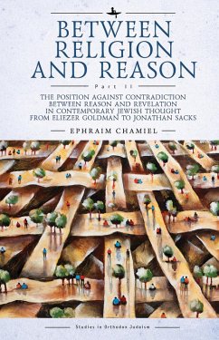 Between Religion and Reason (Part II) (eBook, ePUB) - Chamiel, Ephraim