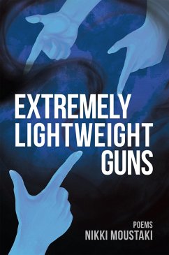 Extremely Lightweight Guns (eBook, ePUB) - Moustaki, Nikki