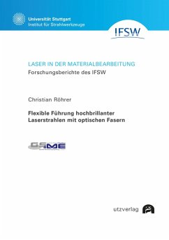 Flexible Führung hochbrillanter Laserstrahlen mit optischen Fasern (eBook, PDF) - Röhrer, Christian