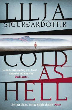 Cold as Hell: The breakout bestseller, first in the addictive An Áróra Investigation series (eBook, ePUB) - Sigurdardóttir, Lilja