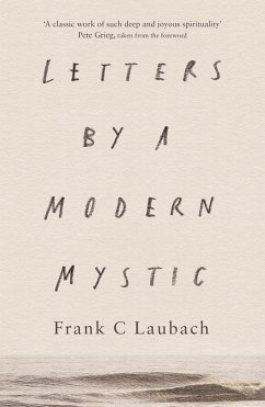 Letters by a Modern Mystic (eBook, ePUB) - Laubach, Frank C.