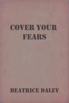 Cover Your Fears (eBook, ePUB) - Daley, Beatrice