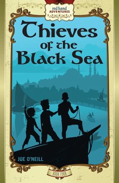 Thieves of the Black Sea (eBook, ePUB) - O'Neill, Joe