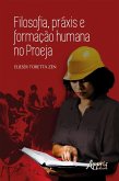 Filosofia, Práxis e Formação Humana no Proeja (eBook, ePUB)