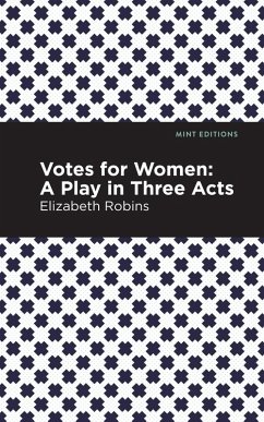 Votes for Women (eBook, ePUB) - Robins, Elizabeth