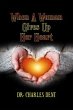 When A Woman Gives Up Her Heart (eBook,... - Bild 1