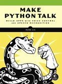 Make Python Talk (eBook, ePUB)