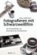 Fotografieren mit Schwarzweißfilm... - Bild 1