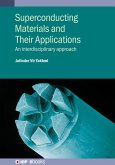 Superconducting Materials and Their Applications (eBook, ePUB) Superconducting Materials and Their Applications (eBook, ePUB)