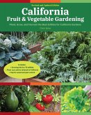 California Fruit & Vegetable Gardening, 2nd Edition (eBook, ePUB)