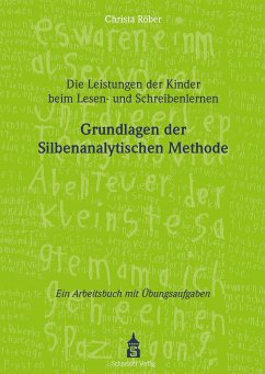 Die Leistungen der Kinder beim Lesen- und Schreibenlernen (eBook, PDF) - Röber, Christa