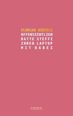 Offensichtlich hatte Steffi ihren Laptop mit dabei (eBook, ePUB) - Wintels, Florian