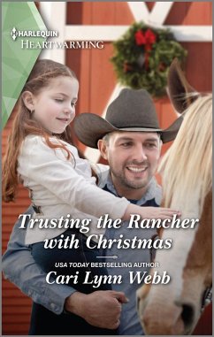 Trusting the Rancher with Christmas (eBook, ePUB) - Webb, Cari Lynn