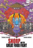 Snorp and the Great Food Fight (eBook, ePUB)