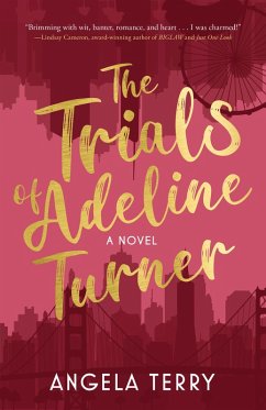 The Trials of Adeline Turner (eBook, ePUB) - Terry, Angela