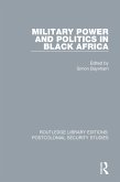 Military Power and Politics in Black Africa (eBook, ePUB)