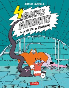 4 cobayas mutantes. El secuestro de Pantaleone (eBook, PDF) Cover 4 cobayas mutantes. El secuestro de Pantaleone (eBook, PDF)