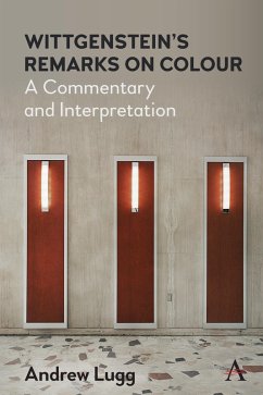 Wittgenstein's Remarks on Colour (eBook, ePUB) - Lugg, Andrew