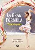 La gran fórmula (eBook, ePUB)