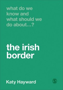 What Do We Know and What Should We Do About the Irish Border? (eBook, ePUB) - Hayward, Katy