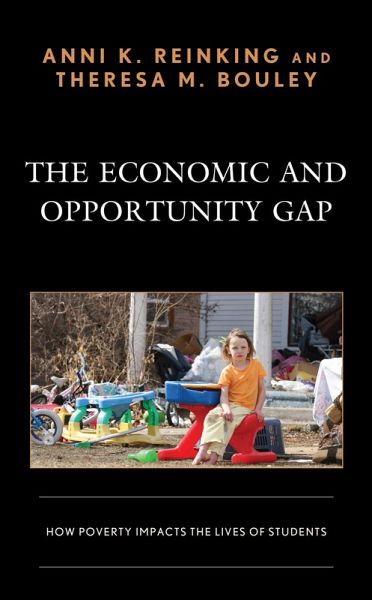 The Economic and Opportunity Gap (eBook, ePUB) The Economic and Opportunity Gap (eBook, ePUB)