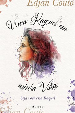 Uma Raquel em minha vida (eBook, ePUB) - Couto, Edjan