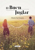 El buen juglar (eBook, ePUB)