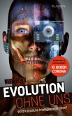 Evolution ohne uns (eBook, ePUB)