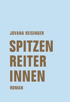 Spitzenreiterinnen (eBook, ePUB) - Reisinger, Jovana