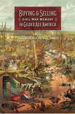 Buying and Selling Civil War Memory in Gilded Age America (eBook, ePUB)