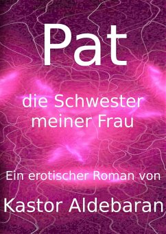 Pat (eBook, ePUB) - Aldebaran, Kastor