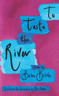 To Taste the River (eBook, ePUB) - Bicole, Baiba