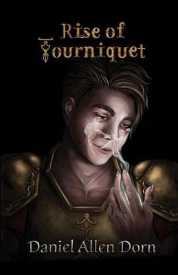 Rise of Tourniquet (eBook, ePUB)