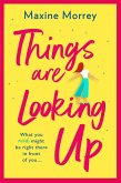 Things Are Looking Up (eBook, ePUB)