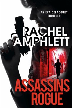 Assassins Rogue (eBook, ePUB) - Amphlett, Rachel