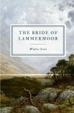 The Bride of Lammermoor (eBook, ePUB) The Bride of Lammermoor (eBook, ePUB)