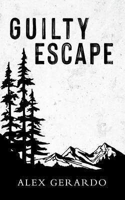 Guilty Escape (eBook, ePUB) Guilty Escape (eBook, ePUB)
