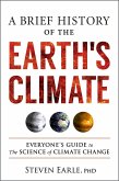 A Brief History of the Earth's Climate (eBook, ePUB)